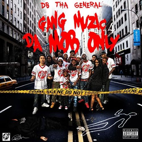 DB Tha General & Sun Tzu - Gang Muzic 4 Da Mob Only