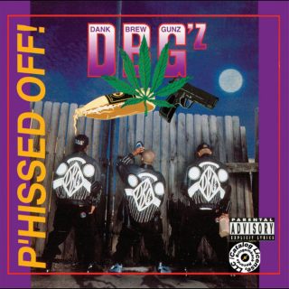 DBG'z - P'hissed Off! (Front)