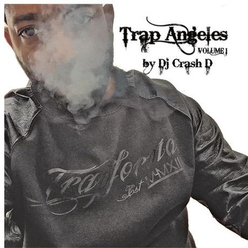 DJ Crash D Hittmennwest Trapangeles Vol. 1