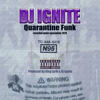 DJ Ignite - Quarantine Funk