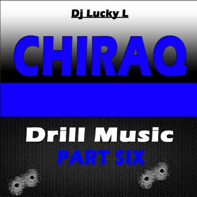 DJ Lucky L - Chiraq Drill Music, Pt. 6