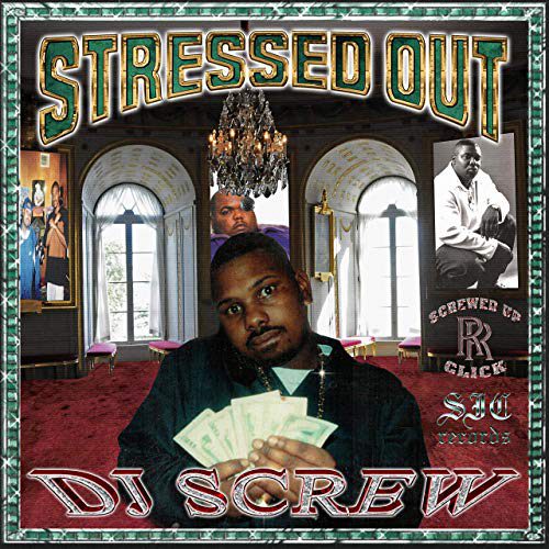 DJ Screw - Stressed Out
