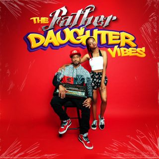 DJ.Fresh & DJ Chaz - The Father Daughter Vibes