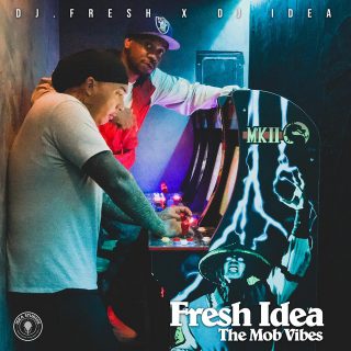DJ.Fresh & DJ Idea - Fresh Idea The Mob Vibes