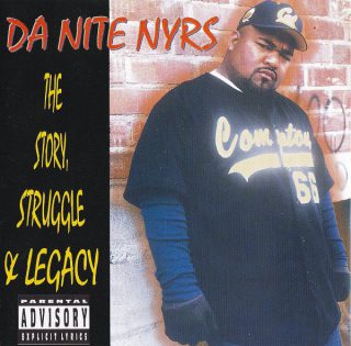 Da Nite Nyrs The Story Struggle Legacy