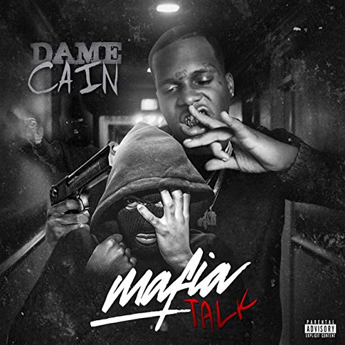 Dame Cain - Mafia Talk