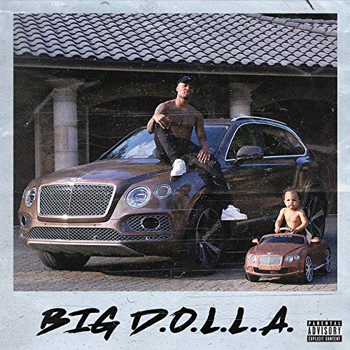 Dame D.O.L.L.A. - Big D.O.L.L.A.