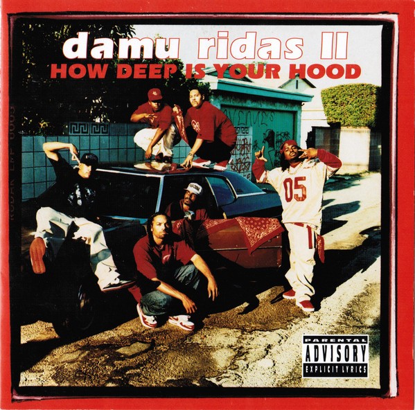 Damu Ridas - Damu Ridas II How Deep Is Your Hood (Front)