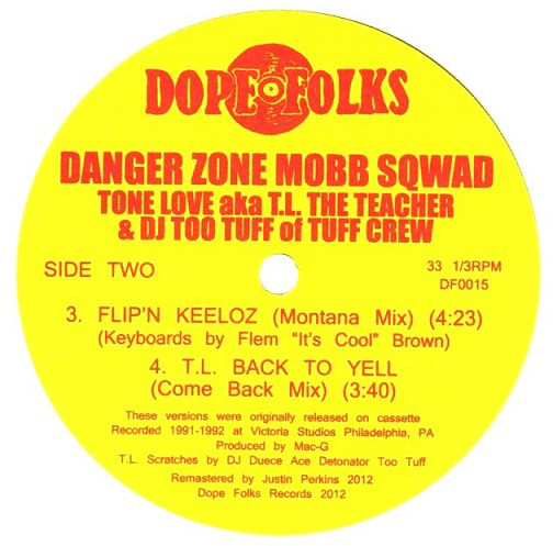 Danger Zone Mobb Sqwad - Flip'n Keeloz T.L. Back To Yell (Side B)