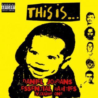 Daniel Jordan - Essential Rarities Volume One