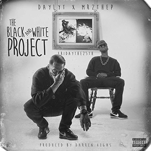 Daylyt Mr2theP Darren Vegas The Black And White Project