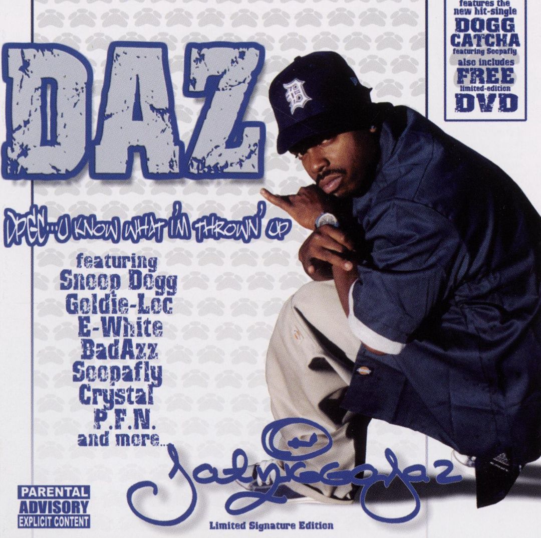 Daz - DPGC U Know What I'm Throwin' Up