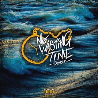 Demrick No Wasting Time