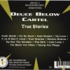 Deuce Below Cartel - True Stories - Image 2