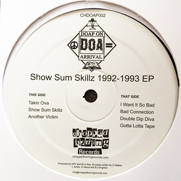 Doap On Arrival - Show Sum Skillz 1992 - 1993 EP (Inlay)