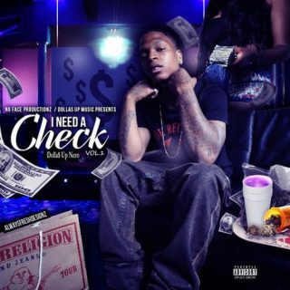 Dolla Up Nero I Need A Check Vol. 1