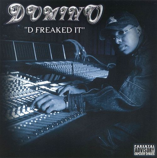 Domino - D Freaked It
