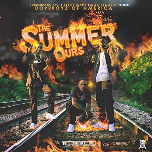 Dopeboyz Of America & Rubberband OG - The Summer Ours