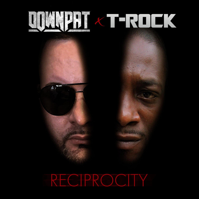 Down Pat & T-Rock - Reciprocity