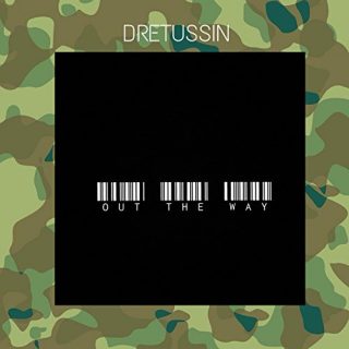 Dretussin - Out The Way