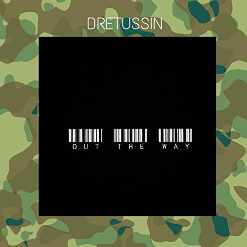 Dretussin - Out The Way