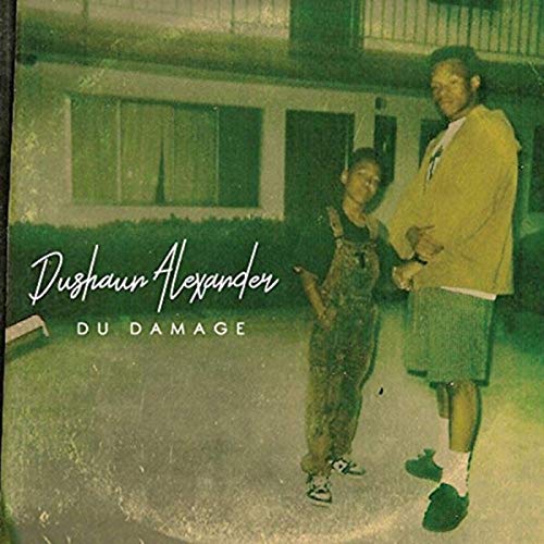 Du Damage Dushaun