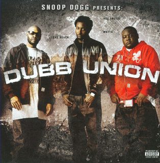 Dubb Union - Snoop Dogg Presents Dubb Union (Front)