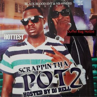 Duffel Bag Hottie - Scrappin Tha Pot, Pt. 2