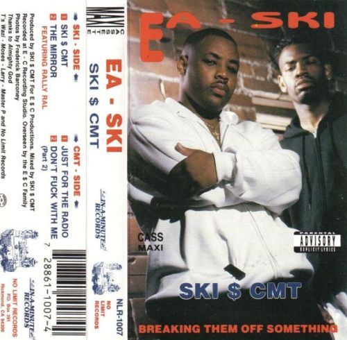 E-A-Ski - SKI $ CMT - Breaking Them Off Something