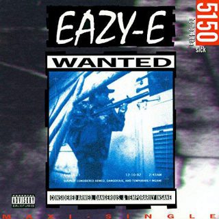 Eazy E 5150 Home 4 Tha Sick