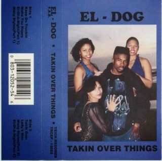 El-Dog - Takin Over Things