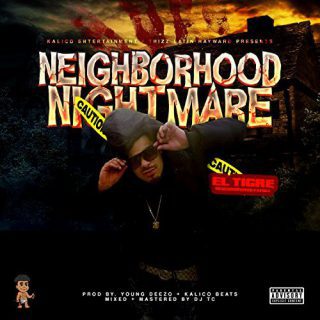 El Tigre Neighborhood Family Neighborhood Nightmare EP