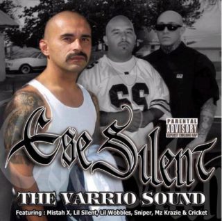 Ese Silent - The Varrio Sound