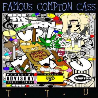 Famous Compton Cass T.T.U.