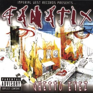 Fanatix - Ghetto Eyez