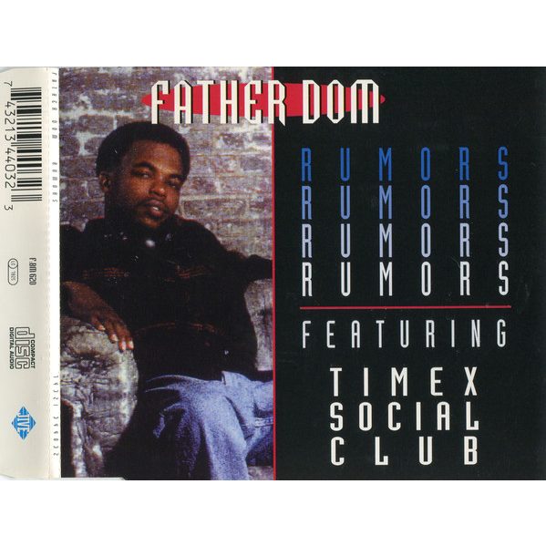 Father Dom Featuring Timex Social Club - Rumors (Front)