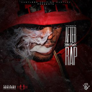 Fatmack - After This Fuck Rap