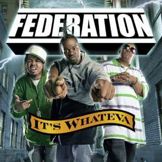 Federation Its Whateva