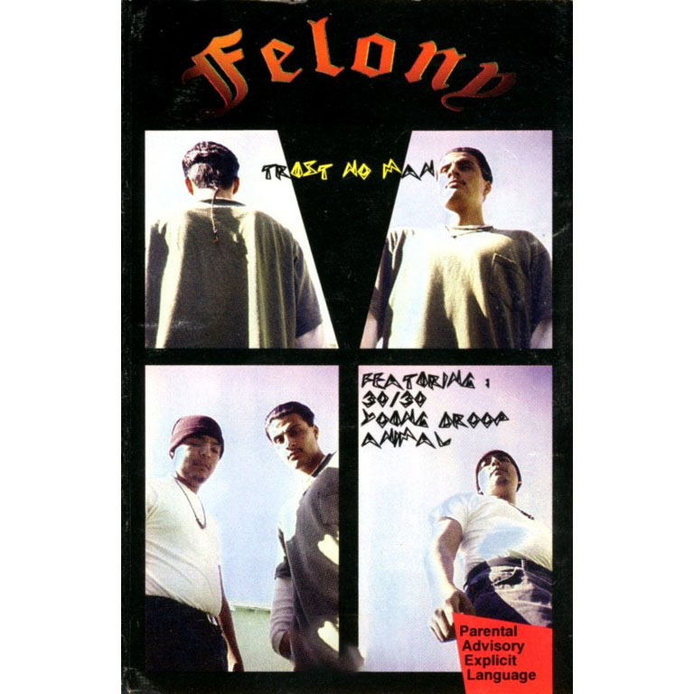 Felony - Trust No Man