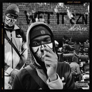Fizzler - Wet It Szn