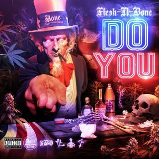 Flesh-N-Bone - Do You