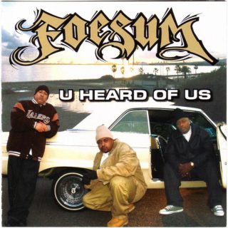 Foesum - U Heard Of Us