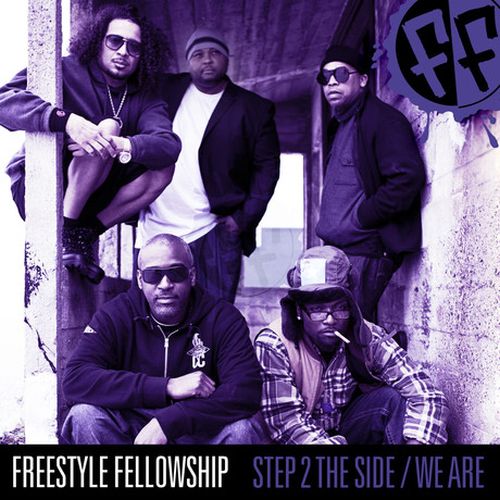 Freestyle Fellowship - Step 2 The Side We Are