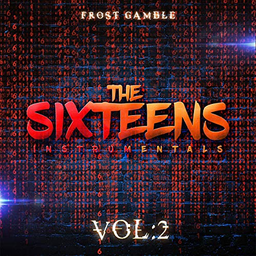 Frost Gamble - The Sixteens, Vol. 2