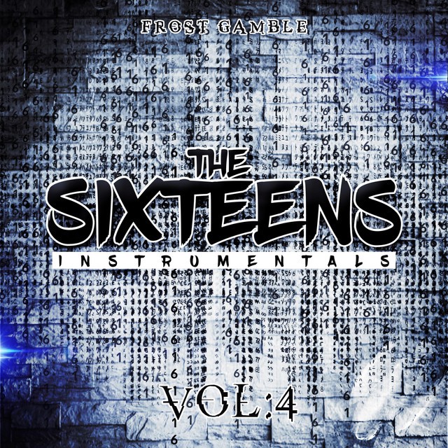 Frost Gamble - The Sixteens, Vol. 4