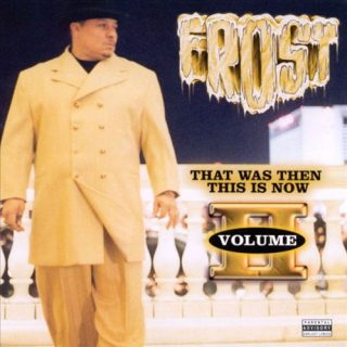 Frost - That Was Then, This Is Now Vol. II (Front)