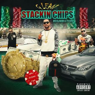 G Lean - Stackin Chips Resurrection