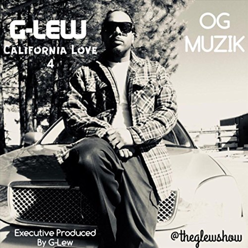 G-Lew - California Love 4