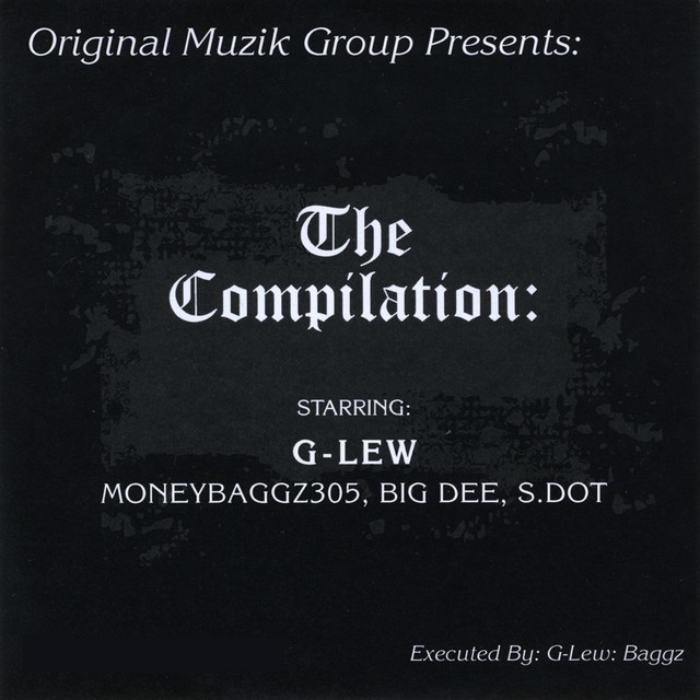 G-Lew - Original Muzik Group Presents The Compilation