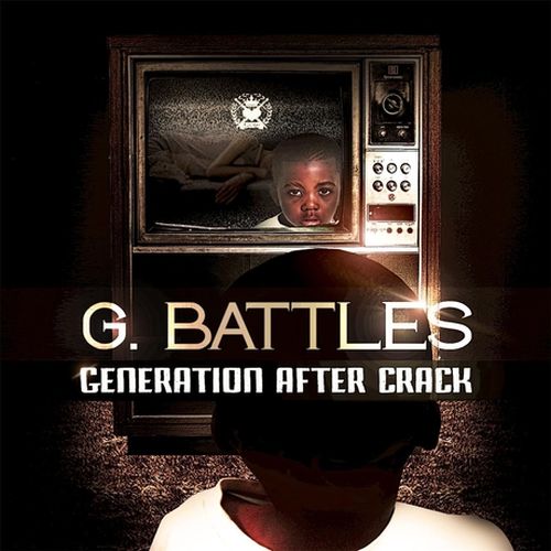G. Battles - Generation After Crack